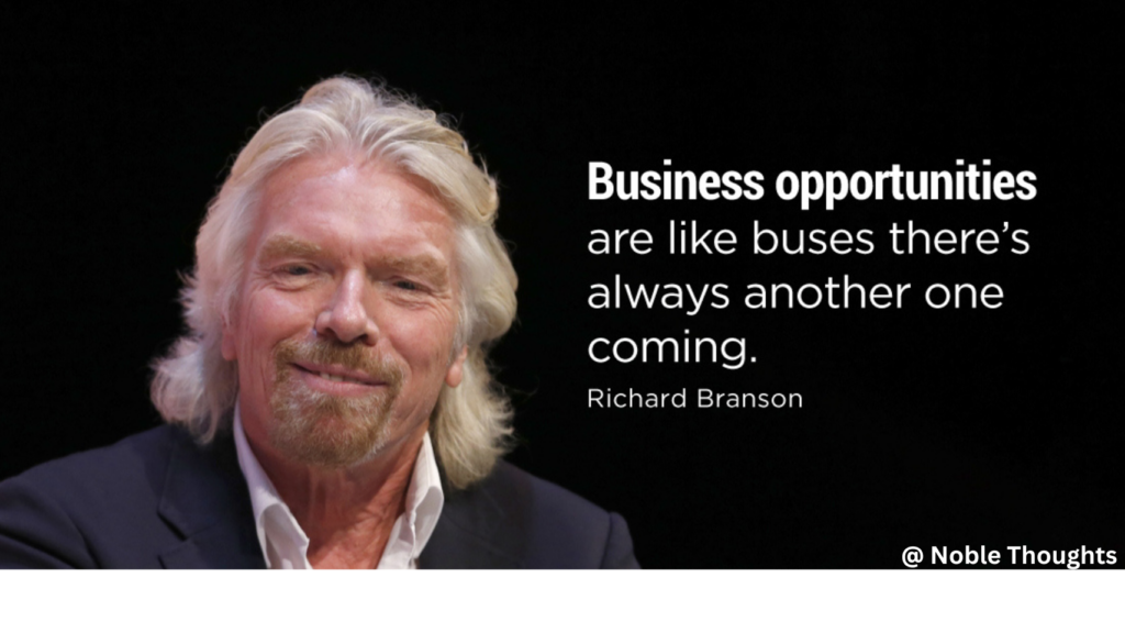 Top 10 Richard Branson Quotes on life and business-Noble Thoughts