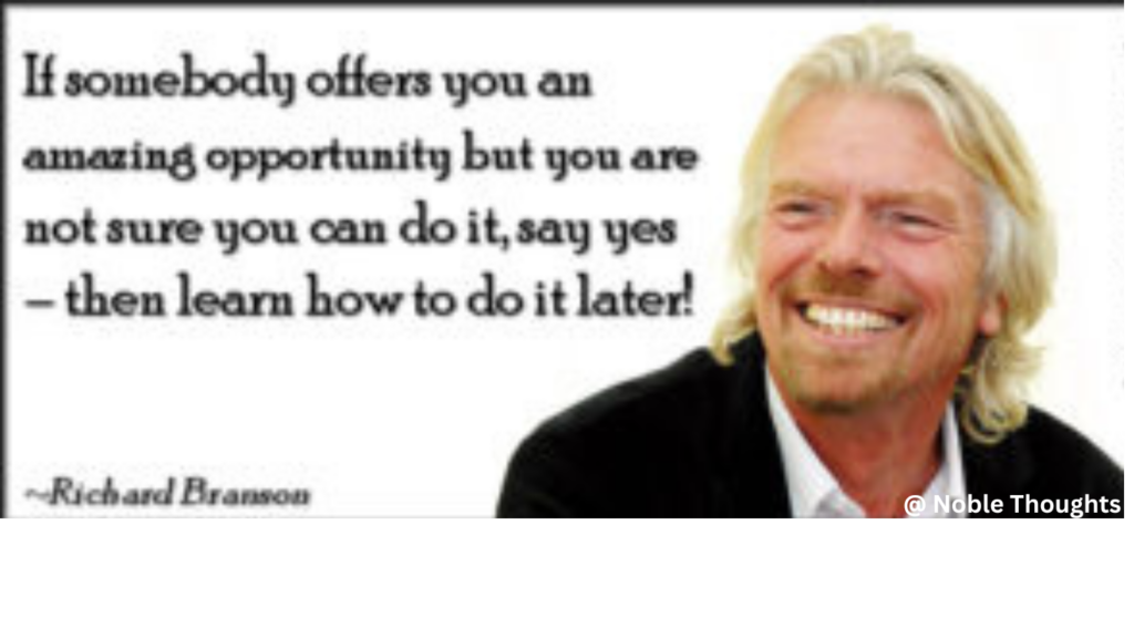 Top 10 Richard Branson Quotes on life and business-Noble Thoughts