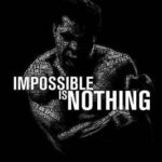 Nothing Is Impossible & Impossible Is Nothing-Noble Thoughts